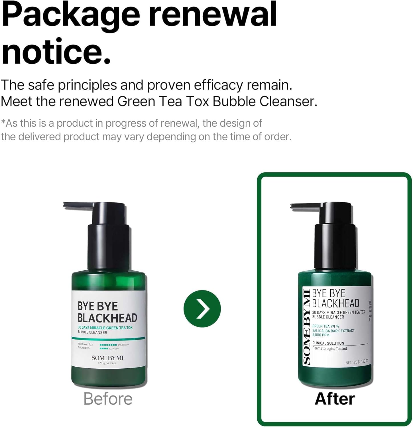 Before and after comparison of a Green Tea Tox Bubble Cleanser packaging.
